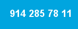 914 285 78 11
